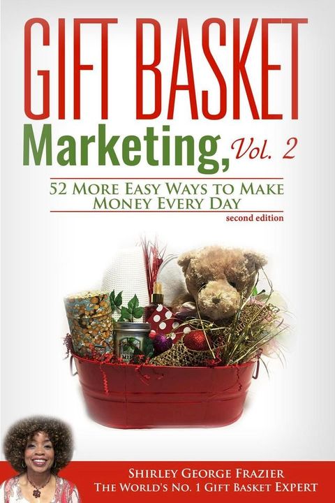 Gift Basket Marketing, Vol. 2(Kobo/電子書)