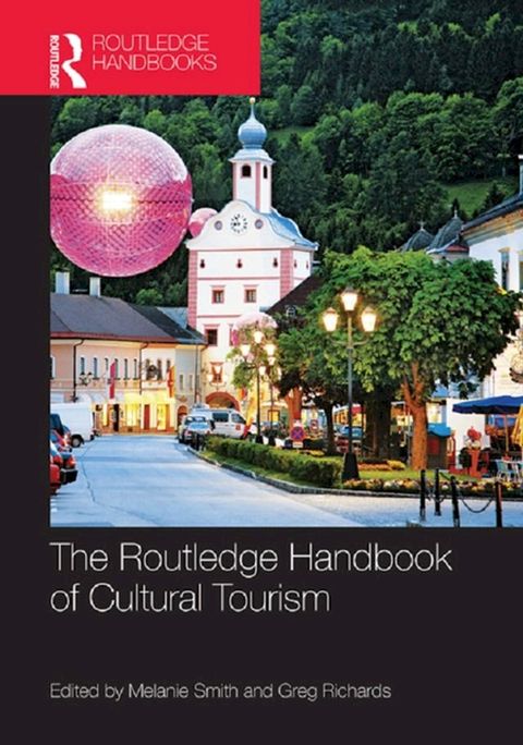 The Routledge Handbook of Cultural Tourism(Kobo/電子書)