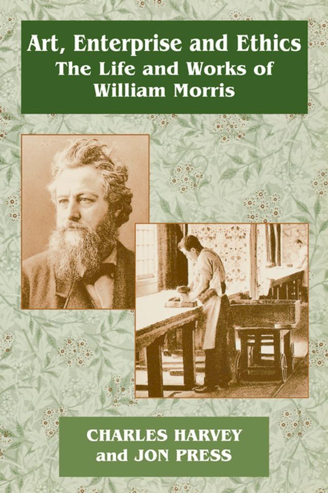  Art, Enterprise and Ethics: Essays on the Life and Work of William Morris(Kobo/電子書)