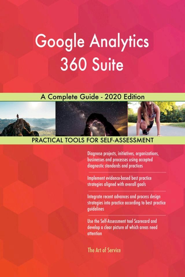  Google Analytics 360 Suite A Complete Guide - 2020 Edition(Kobo/電子書)