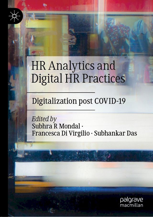  HR Analytics and Digital HR Practices(Kobo/電子書)