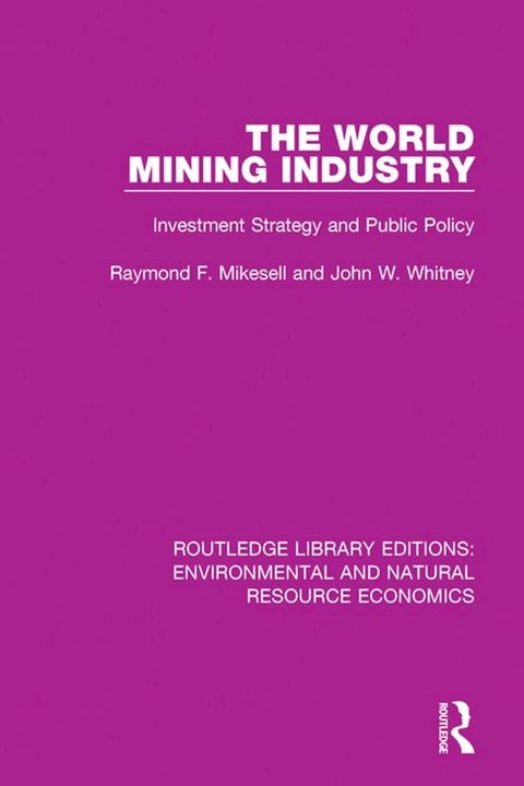 The World Mining Industry(Kobo/電子書)