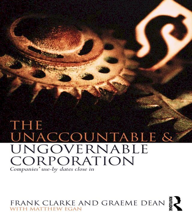  The Unaccountable & Ungovernable Corporation(Kobo/電子書)