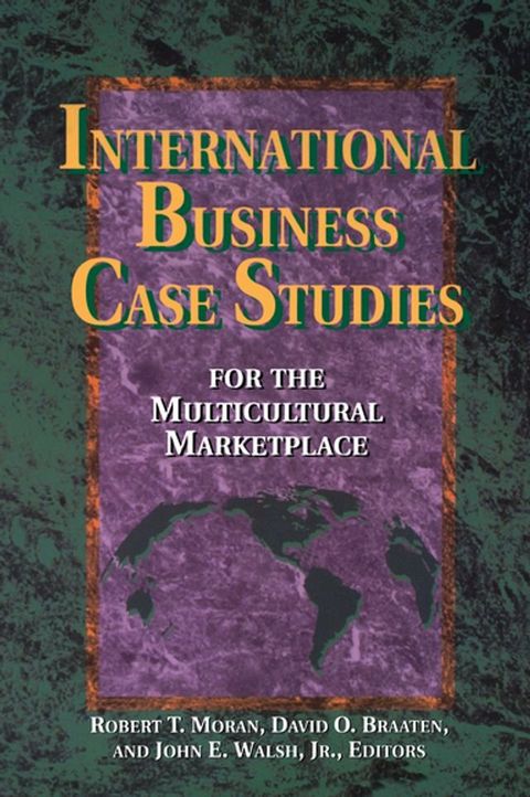 International Business Case Studies For the Multicultural Marketplace(Kobo/電子書)