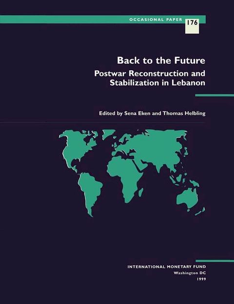 Back to the Future: Postwar Reconstruction and Stabilization in Lebanon(Kobo/電子書)