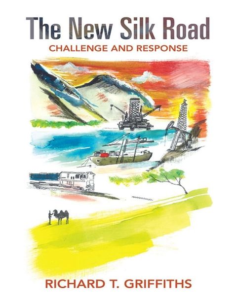 The New Silk Road: Challenge and Response(Kobo/電子書)