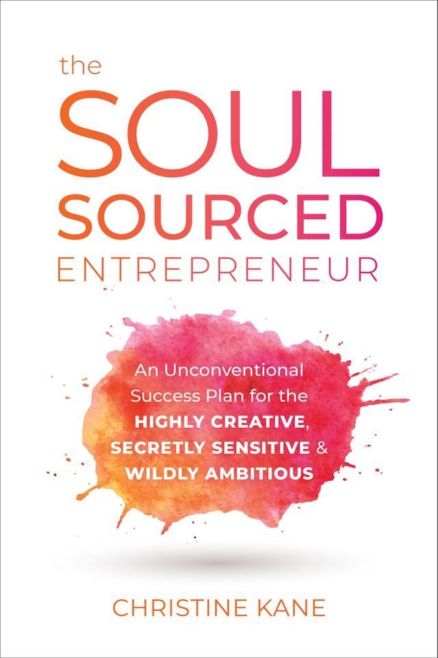  The Soul-Sourced Entrepreneur(Kobo/電子書)