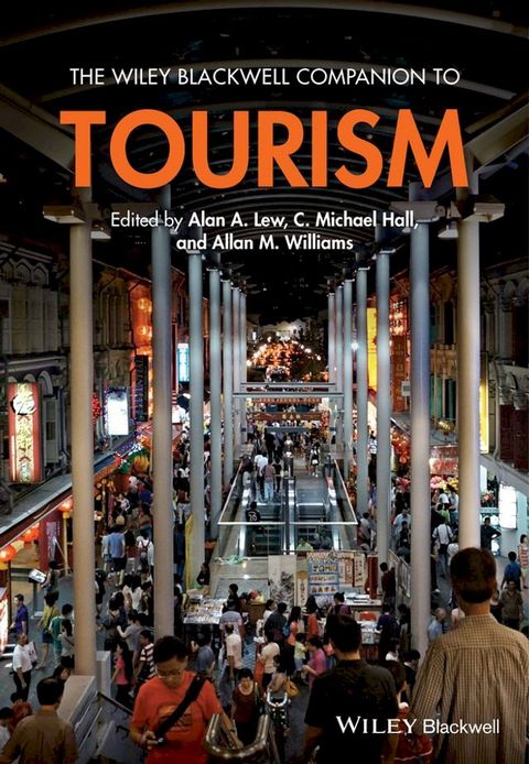 The Wiley Blackwell Companion to Tourism(Kobo/電子書)