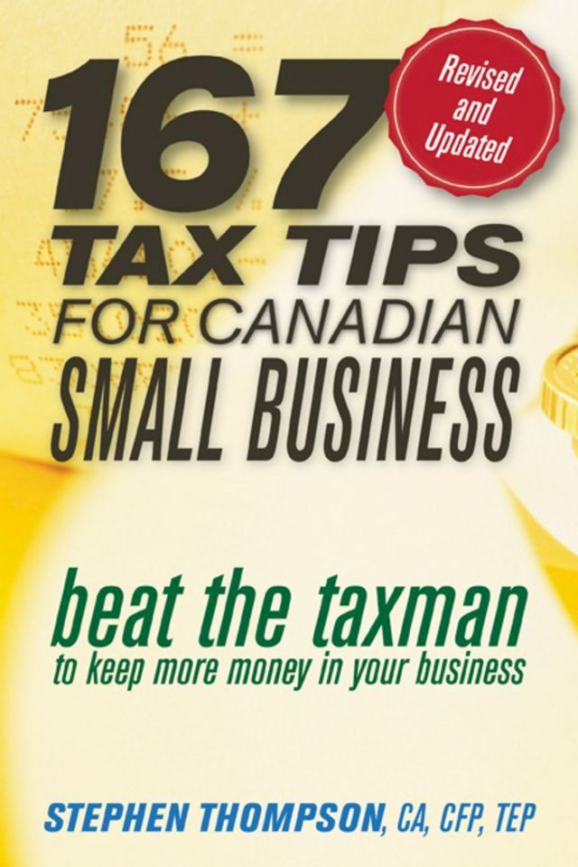  167 Tax Tips for Canadian Small Business(Kobo/電子書)