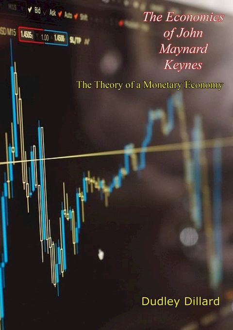 The Economics of John Maynard Keynes(Kobo/電子書)