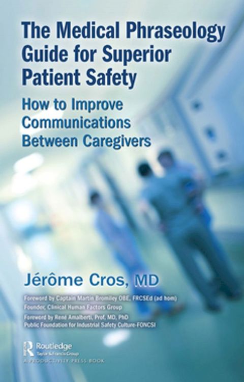 The Medical Phraseology Guide for Superior Patient Safety(Kobo/電子書)