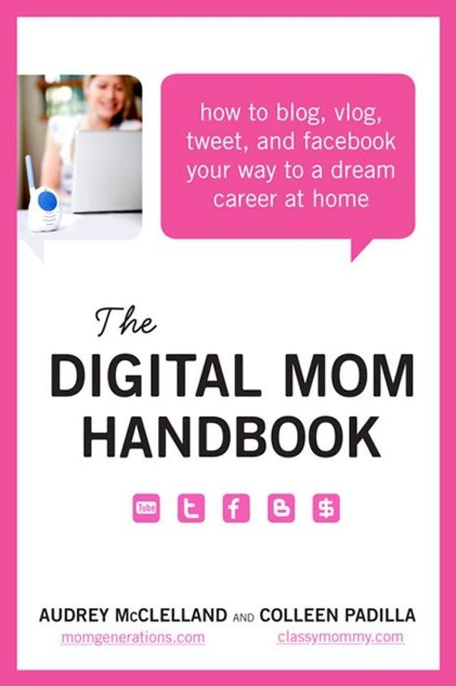  The Digital Mom Handbook(Kobo/電子書)