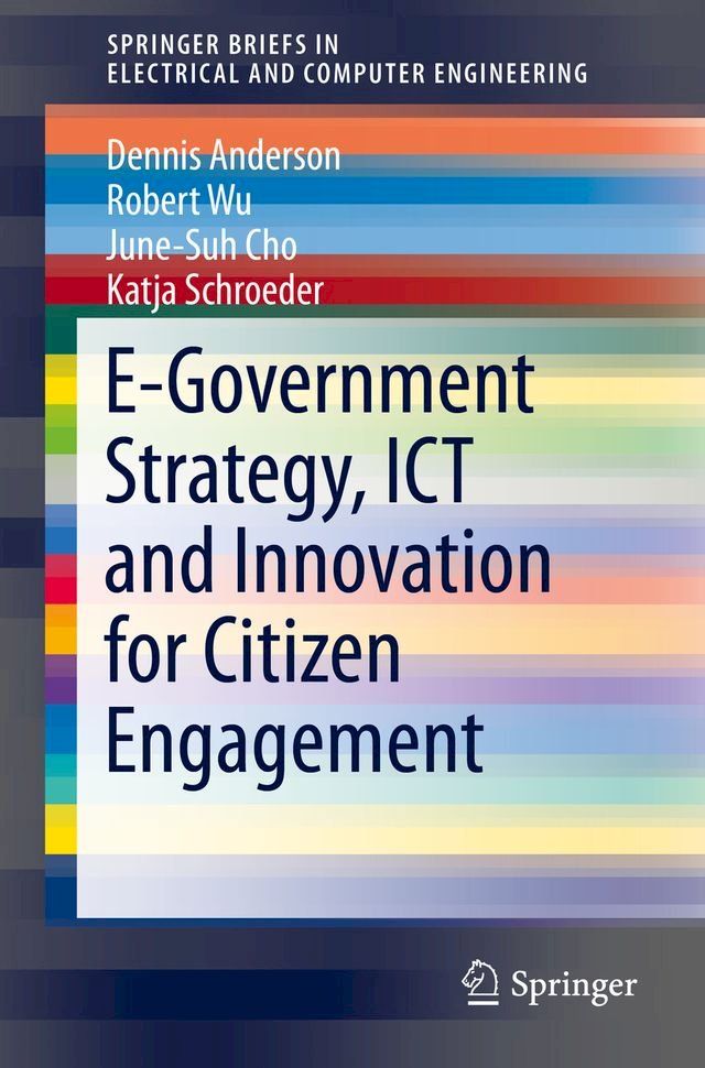  E-Government Strategy, ICT and Innovation for Citizen Engagement(Kobo/電子書)