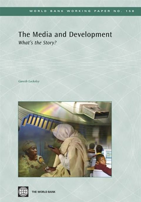 The Media And Development: What's The Story?(Kobo/電子書)