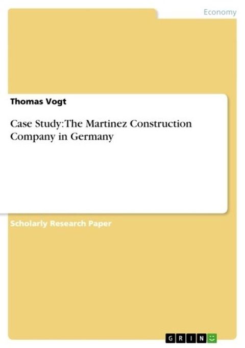 Case Study: The Martinez Construction Company in Germany(Kobo/電子書)