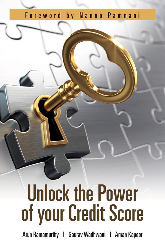  Unlock the Power of Your Credit Score(Kobo/電子書)