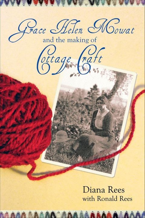 Grace Helen Mowat and the Making of Cottage Craft(Kobo/電子書)