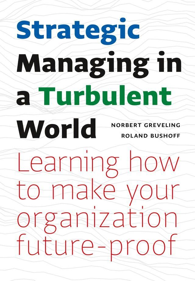  Strategic Managing in a Turbulent World(Kobo/電子書)