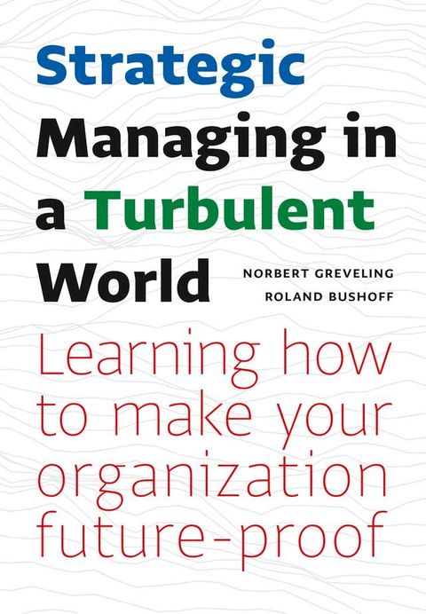 Strategic Managing in a Turbulent World(Kobo/電子書)