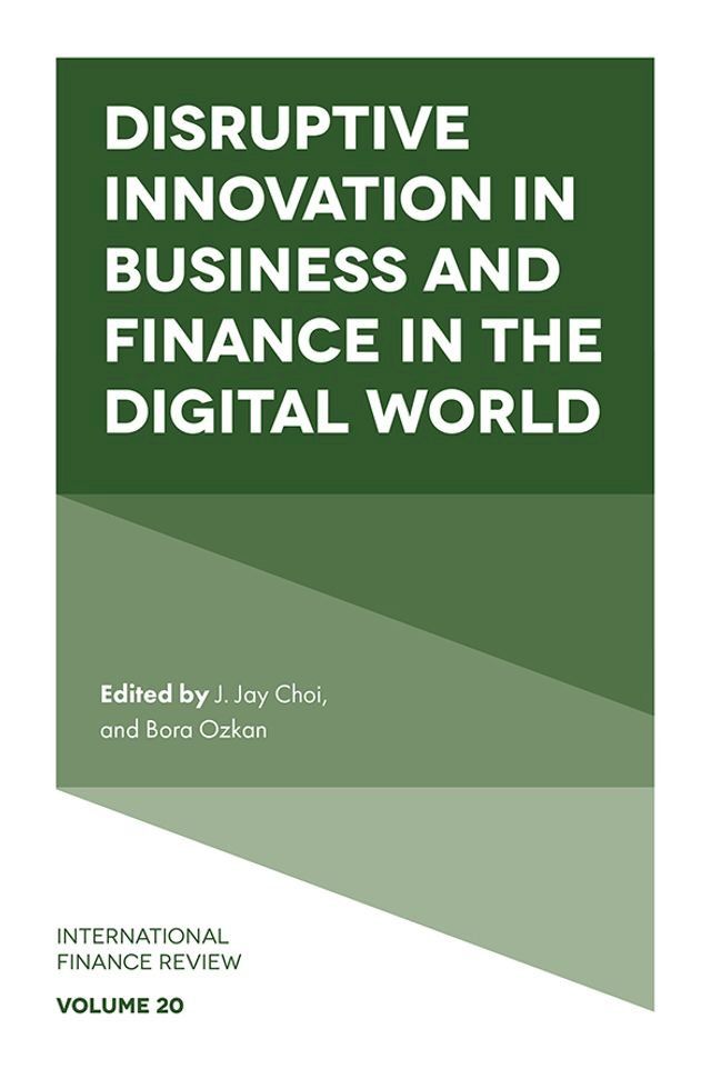  Disruptive Innovation in Business and Finance in the Digital World(Kobo/電子書)