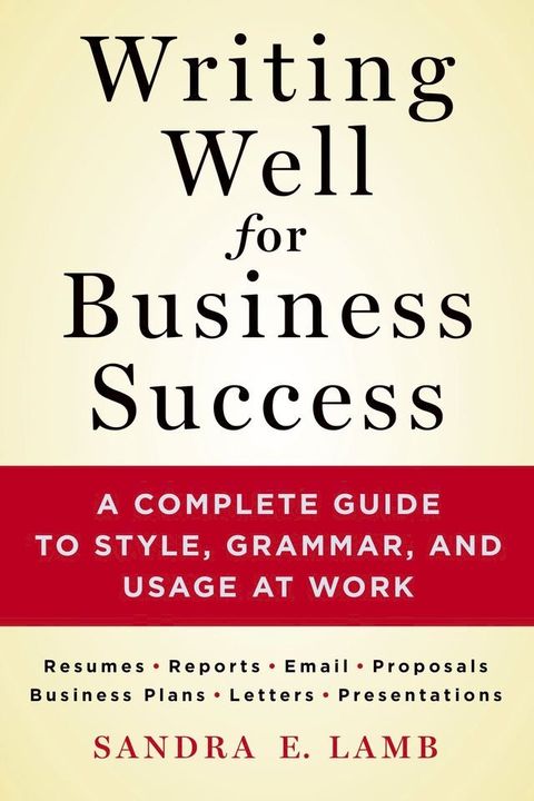 Writing Well for Business Success(Kobo/電子書)