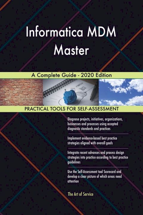 Informatica MDM Master A Complete Guide - 2020 Edition(Kobo/電子書)