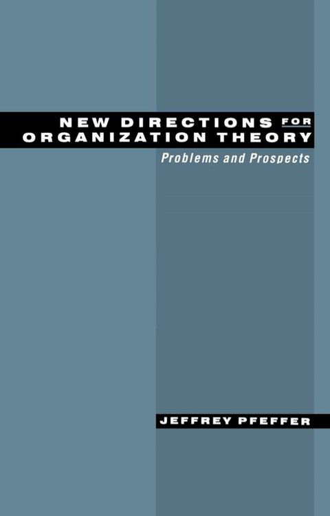 New Directions for Organization Theory(Kobo/電子書)