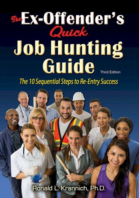 The Ex-Offender's Quick Job Hunting Guide(Kobo/電子書)