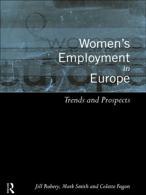 Women's Employment in Europe(Kobo/電子書)