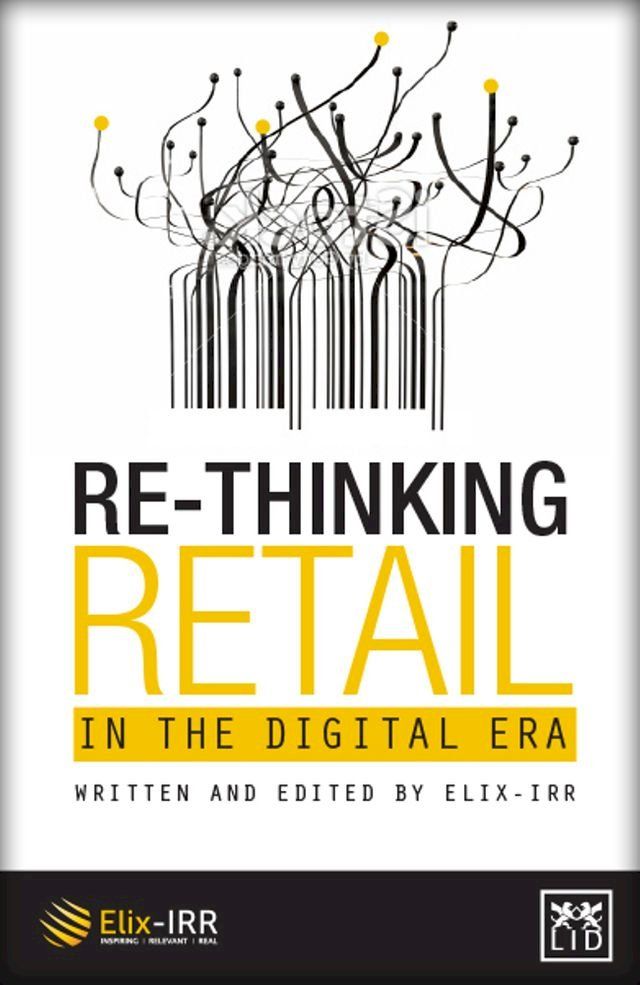  Re-Thinking Retail in the Digital Era(Kobo/電子書)