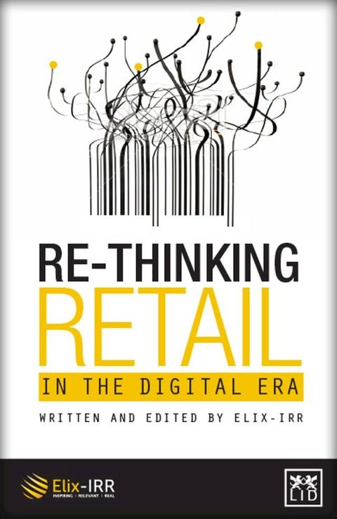 Re-Thinking Retail in the Digital Era(Kobo/電子書)