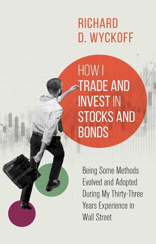  How I Trade and Invest in Stocks and Bonds(Kobo/電子書)