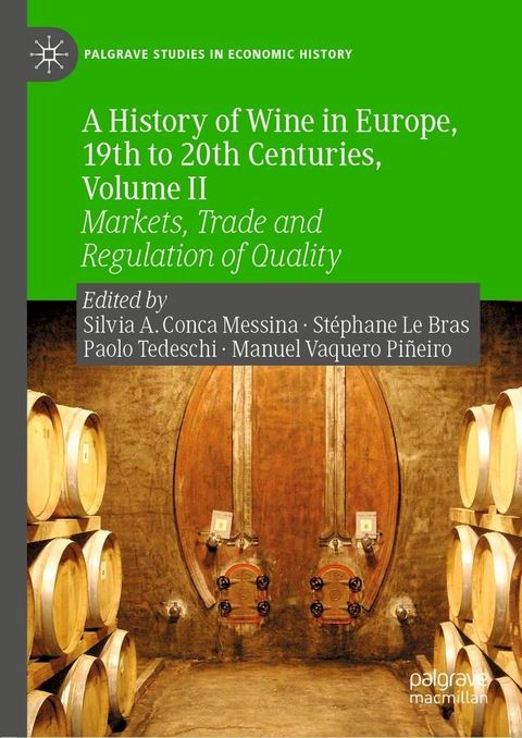 A History of Wine in Europe, 19th to 20th Centuries, Volume II(Kobo/電子書)