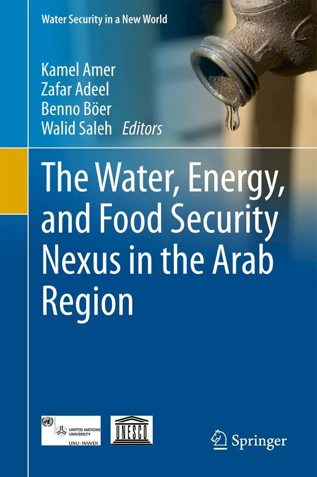  The Water, Energy, and Food Security Nexus in the Arab Region(Kobo/電子書)