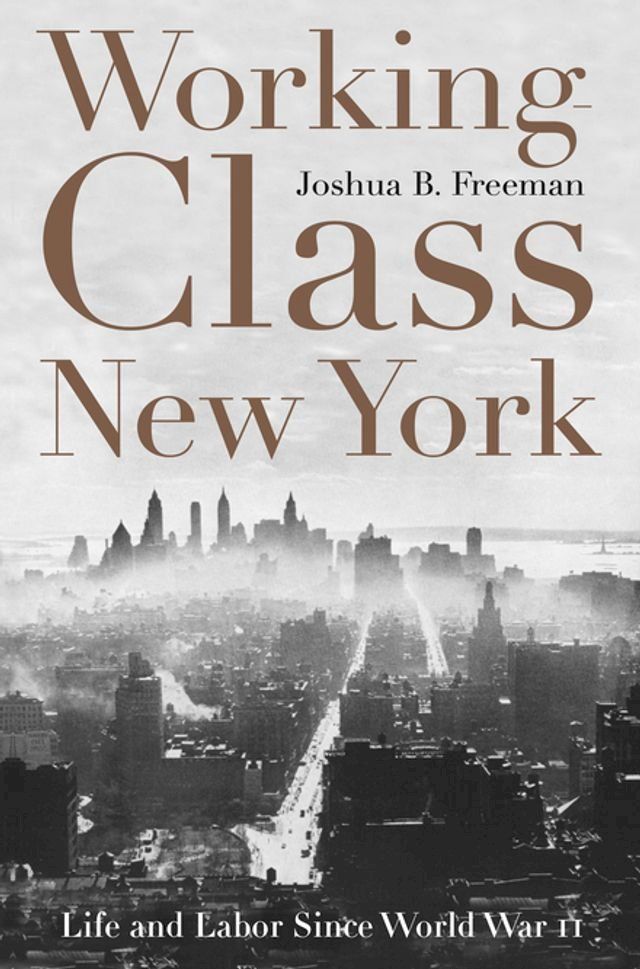  Working-Class New York(Kobo/電子書)