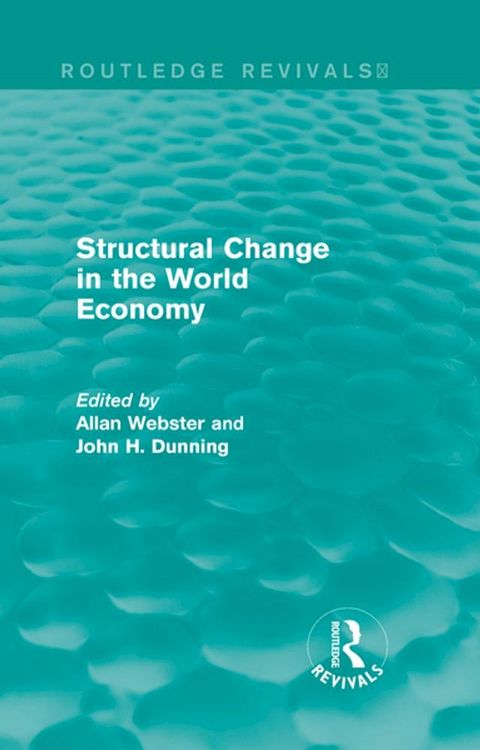 Structural Change in the World Economy (Routledge Revivals)(Kobo/電子書)