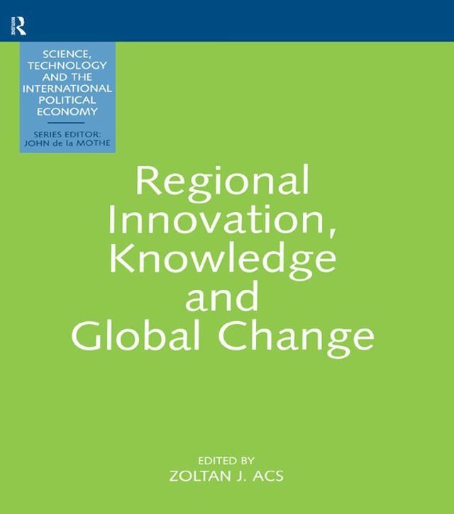  Regional Innovation, Knowledge and Global Change(Kobo/電子書)