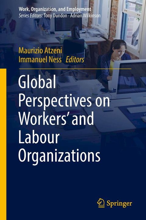 Global Perspectives on Workers' and Labour Organizations(Kobo/電子書)