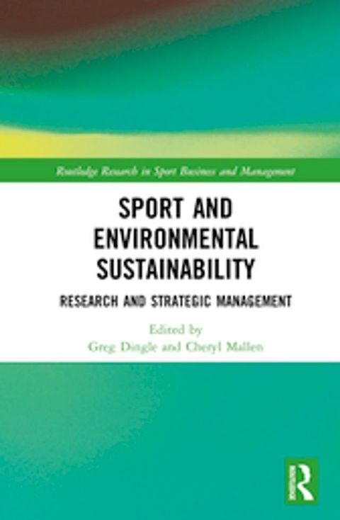 Sport and Environmental Sustainability(Kobo/電子書)