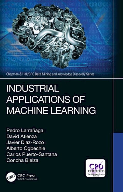 Industrial Applications of Machine Learning(Kobo/電子書)