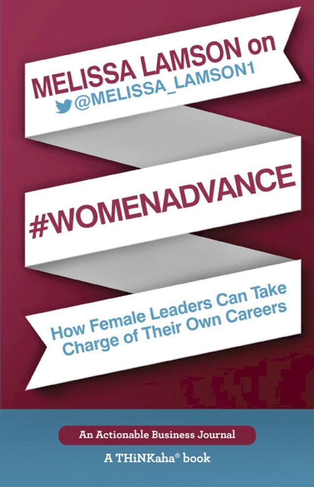  Melissa Lamson on #WomenAdvance(Kobo/電子書)