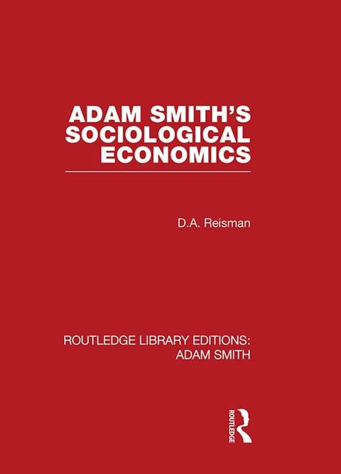 Adam Smith's Sociological Economics(Kobo/電子書)