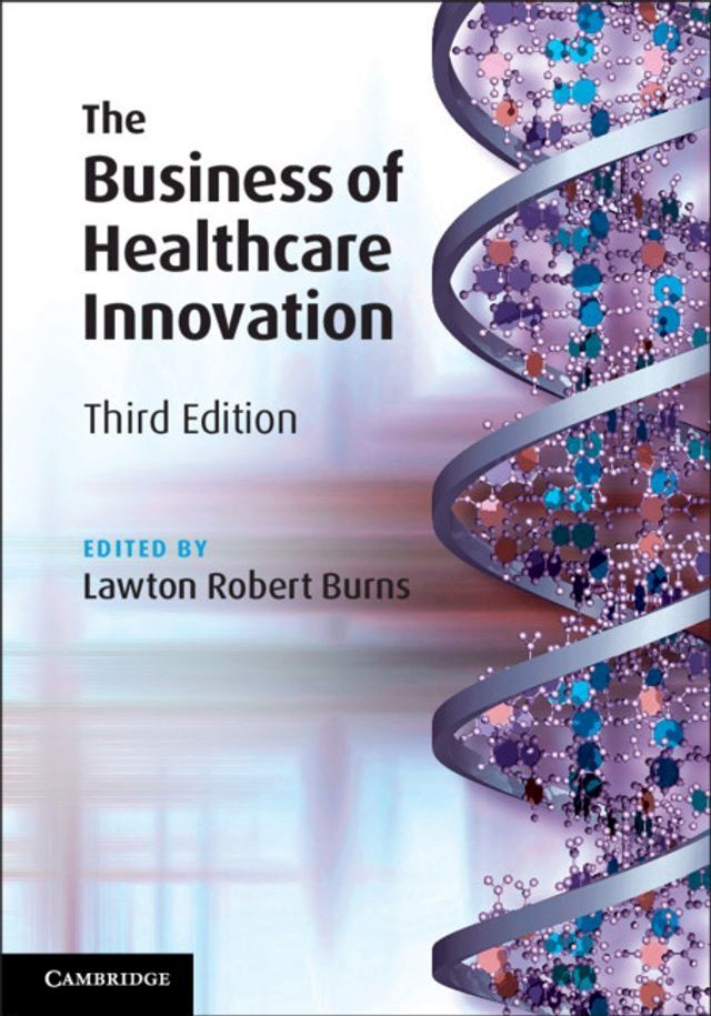  The Business of Healthcare Innovation(Kobo/電子書)