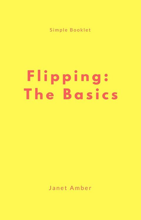 Flipping: The Basics(Kobo/電子書)