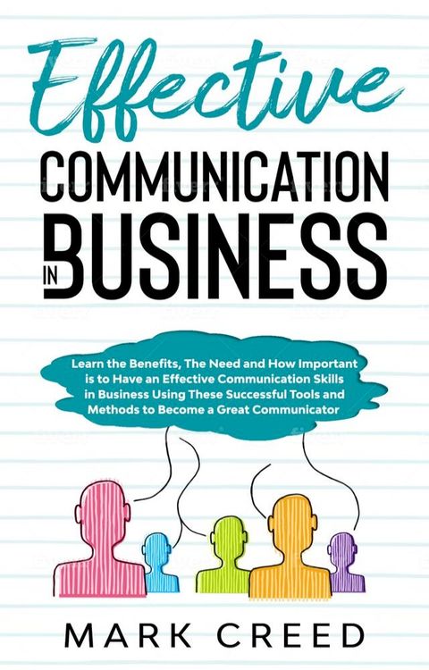 EFFECTIVE COMMUNICATION IN BUSINESS(Kobo/電子書)