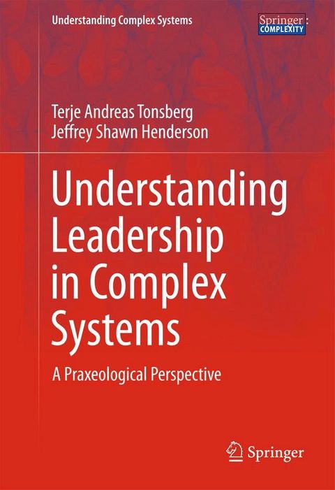 Understanding Leadership in Complex Systems(Kobo/電子書)