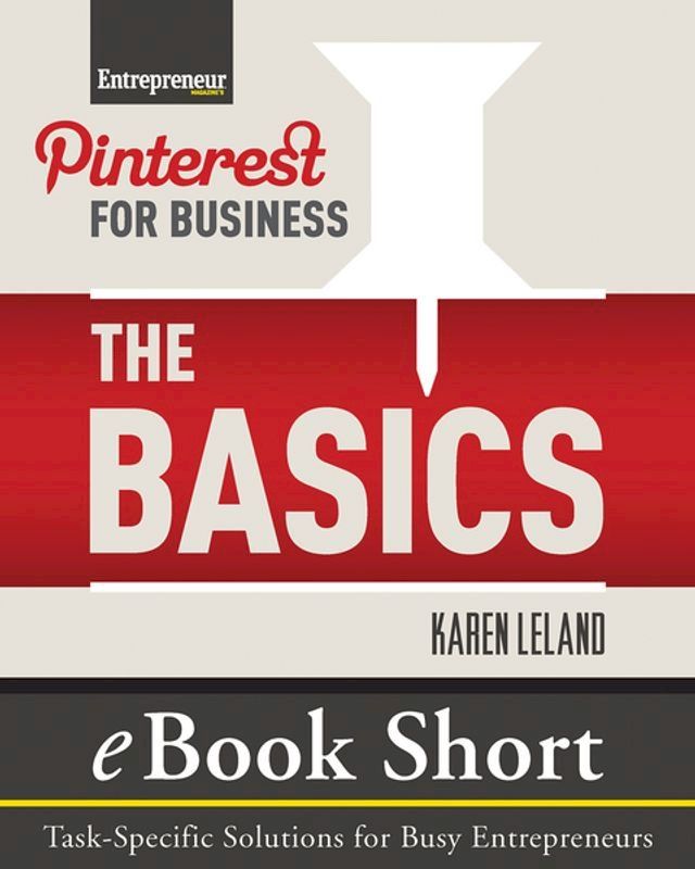  Pinterest for Business: The Basics(Kobo/電子書)