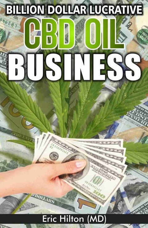 LUCRATIVE CBD OIL BUSINESS(Kobo/電子書)