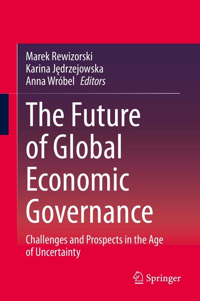  The Future of Global Economic Governance(Kobo/電子書)