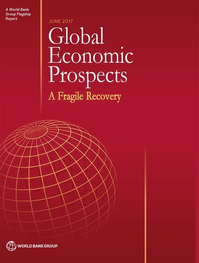  Global Economic Prospects, June 2017(Kobo/電子書)